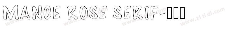 MANCE ROSE SERIF字体转换